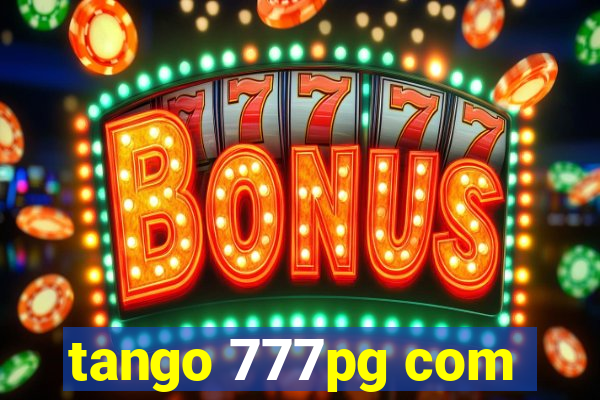 tango 777pg com